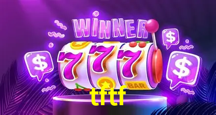 tftf